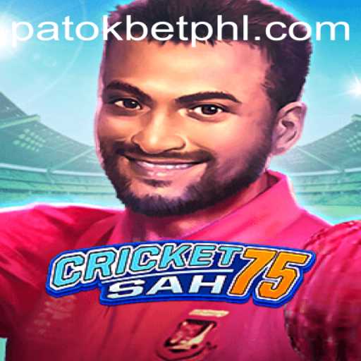 CricketSah75: Revolutionizing Interactive Gameplay with PATOK BET