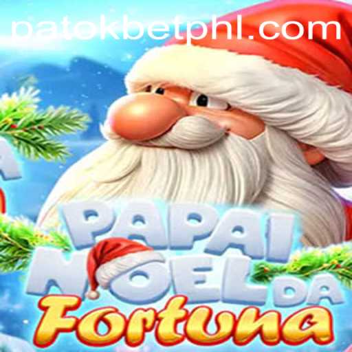Discover the Exciting World of PapaiNoeldaFortuna with PATOK BET