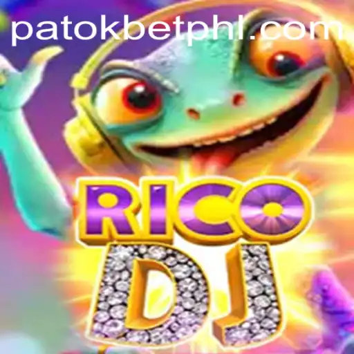Exploring the Exciting World of RicoDJ: A Deep Dive into the Game of PATOK BET